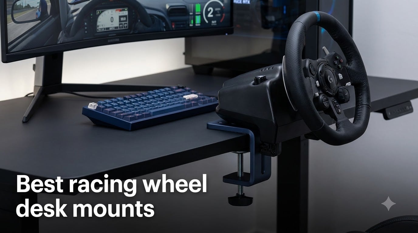 Best racing wheel desk mounts