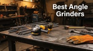 Best Angle Grinders