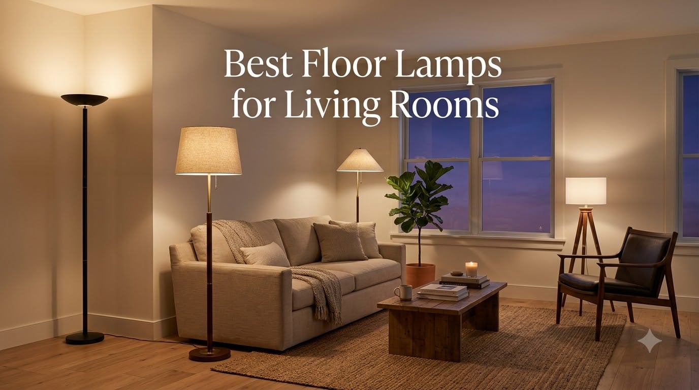 Best Floor Lamps for Living Rooms