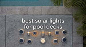best solar lights for pool decks