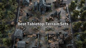 Best Tabletop Terrain Sets