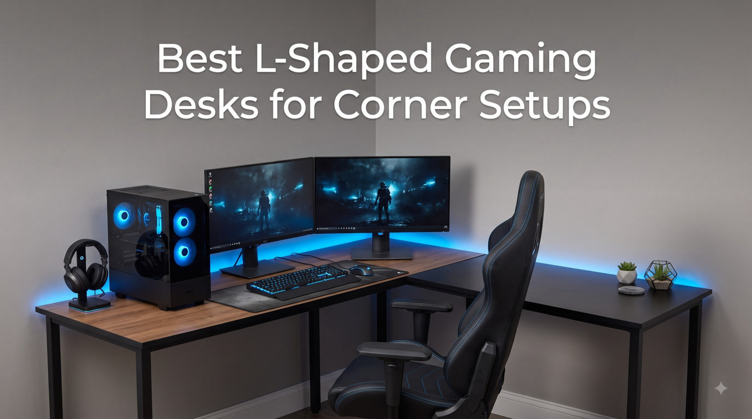 Best L-Shaped Gaming Desks for Corner Setups