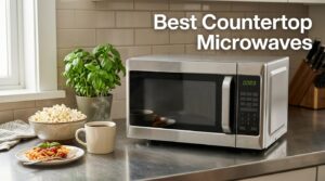 Best Countertop Microwaves