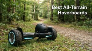 Best All-Terrain Hoverboards