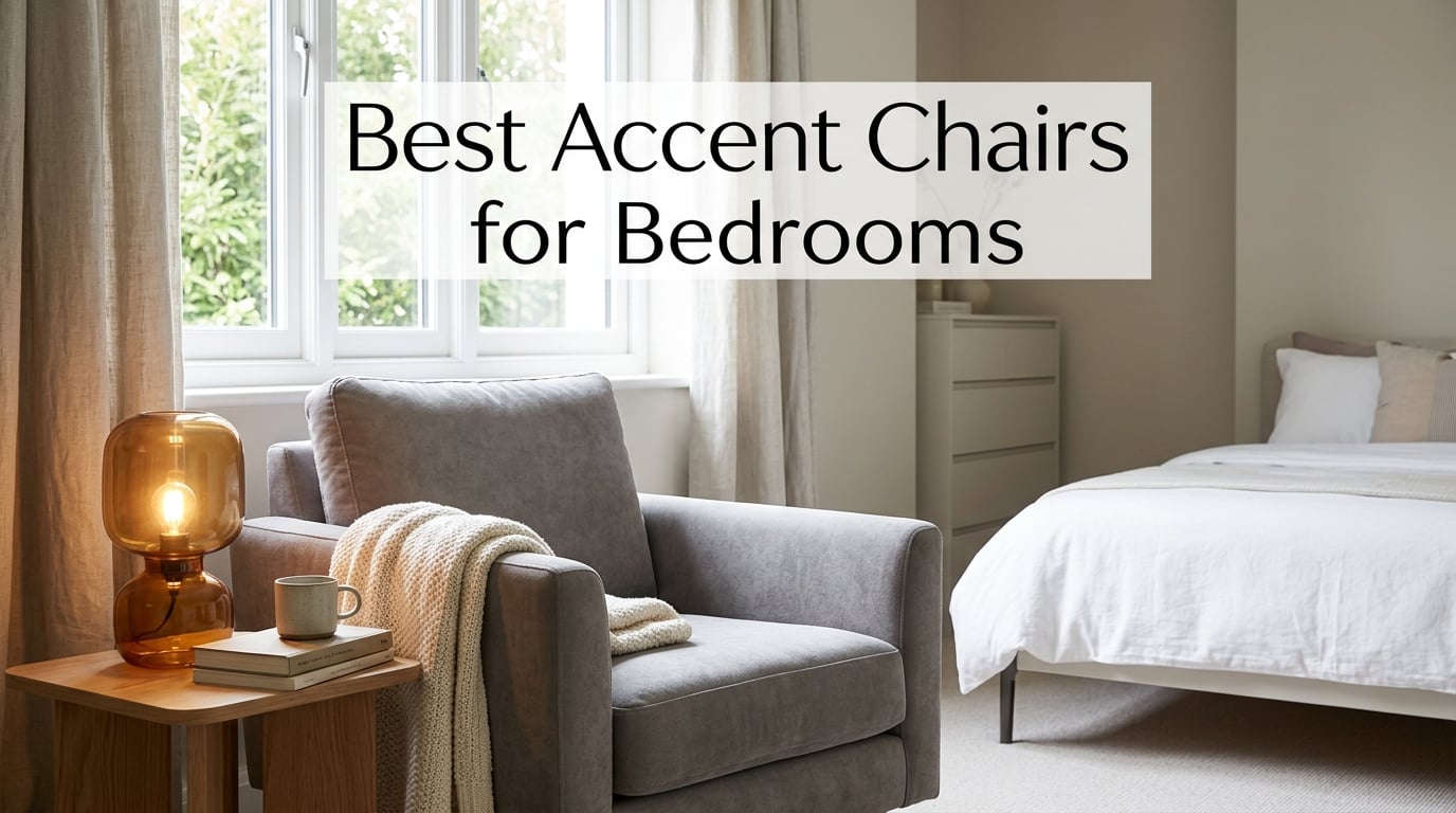 Best Accent Chairs for Bedrooms