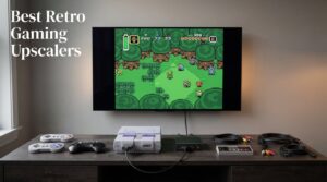 Best Retro Gaming Upscalers