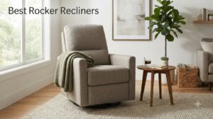Best Rocker Recliners